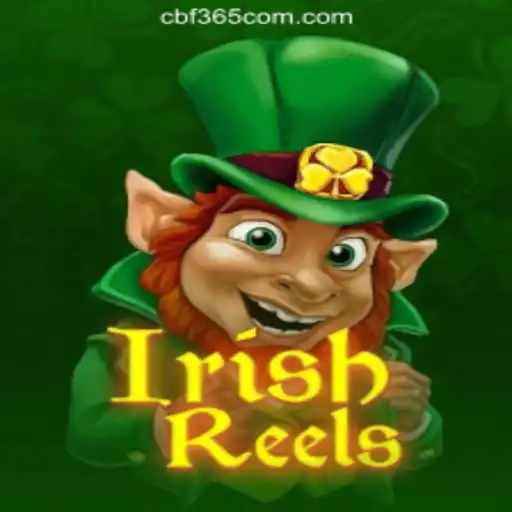Exploring IrishReels: A Premier Journey into CBF365.COM Oficial Slots Brasil #1