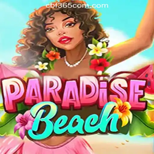 ParadiseBeach: A Deep Dive into CBF365.COM's Premier Slots Experience