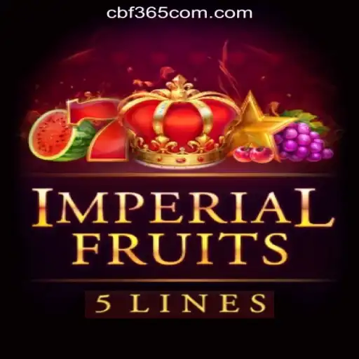 Exploring ImperialFruits5: A Crown Jewel in CBF365.COM Oficial Slots Brasil #1